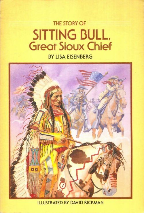 Livrenpoche : The story of Sitting Bull, great Sioux chief - Lisa Eisenberg - Livre