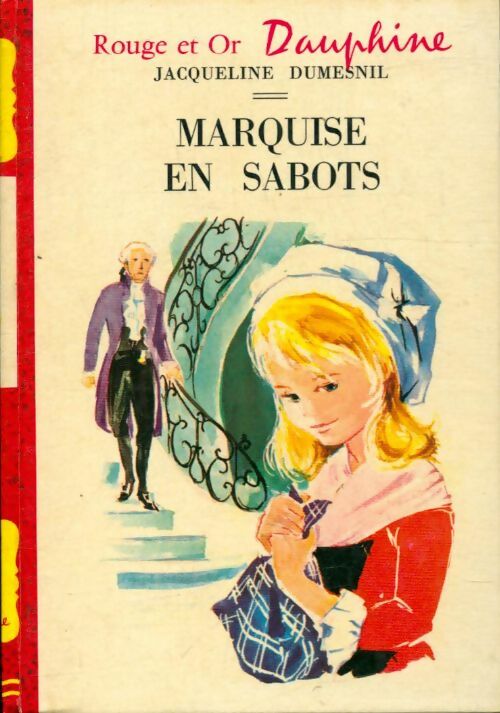 Livrenpoche : Marquise en sabots - Jacqueline Dumesnil - Livre