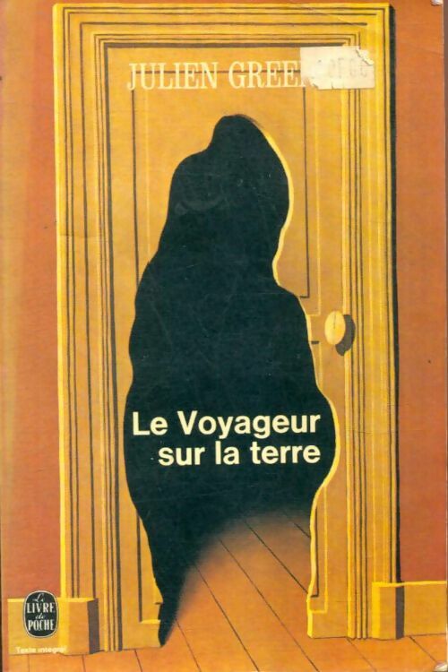 Livrenpoche : Le voyageur sur la terre - Julien Green - Livre