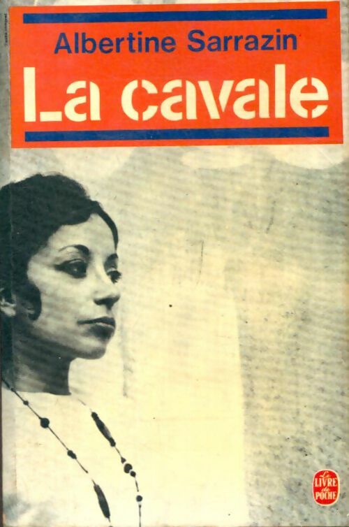 Livrenpoche : La cavale - Albertine Sarrazin - Livre