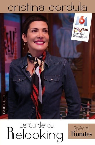 Livrenpoche : Le guide du relooking - spécial rondes - Cristina Cordula - Livre