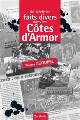 Livrenpoche : siècle DE FAITS DIVERS DANS LES COTES D'ARMOR - T. JIGOUREL - Livre