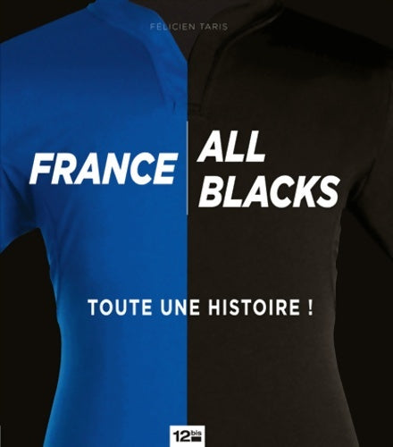 Livrenpoche : France / All Blacks - Félicien Taris - Livre