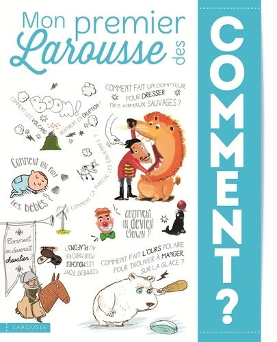 Livrenpoche : Mon premier Larousse des Comment ? - Laure Cambournac - Livre