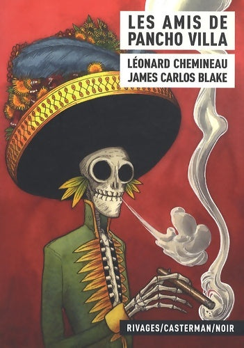 Livrenpoche : Les Amis de Pancho Villa - James-Carlos Blake - Livre