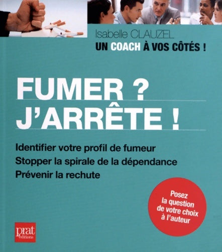 Livrenpoche : Fumer j arrete - Isabelle Clauzel - Livre
