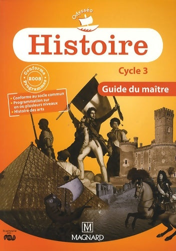 Livrenpoche : Histoire CE2 CM1 CM2 - Guide du maître - Collection Odysséo - Françoise Changeux - Claus - Livre
