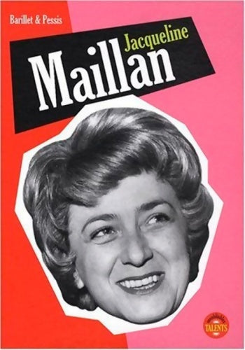 Livrenpoche : JACQUELINE MAILLAN - Jacques Pessis - Livre