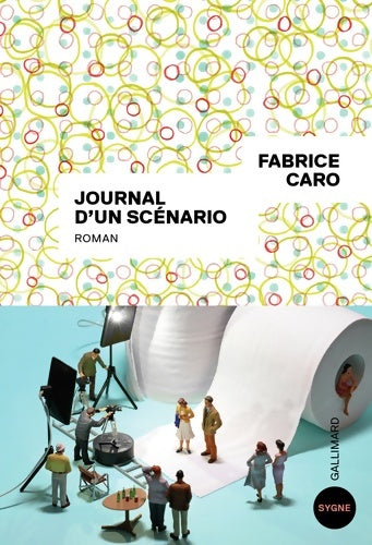 Livrenpoche : Journal d'un scénario - Fabrice Caro - Livre