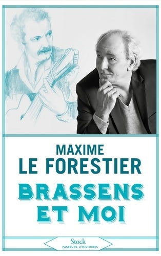 Livrenpoche : Brassens et moi - Maxime Le Forestier - Livre