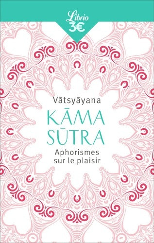 Livrenpoche : K ?ma S ?tra : Aphorismes sur le plaisir - V ?tsy ?yana - Livre