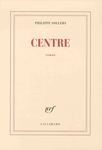 Livrenpoche : Centre - Philippe Sollers - Livre