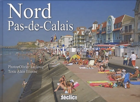 Livrenpoche : Nord Pas-de-Calais - Olivier Leclercq - Livre