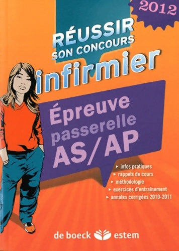 Livrenpoche : Réussir son concours infirmier AS/AP 2012 épreuve passerelle - Euphrasie Chrétien - Livre