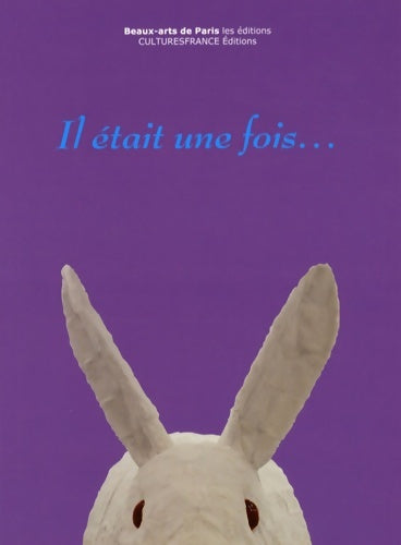 Livrenpoche : il était une fois... - Bruckner Pascal Assouline Pierre - Livre