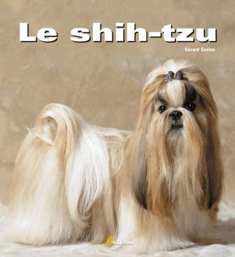 Livrenpoche : Le Shi-tzu - Gérard Sasias - Livre