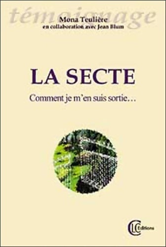 Livrenpoche : Secte - Mona Teulière - Livre