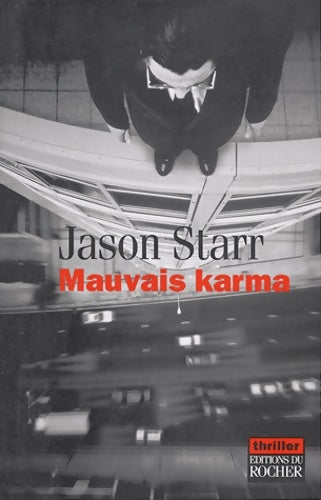 Livrenpoche : Mauvais Karma - Jason Starr - Livre