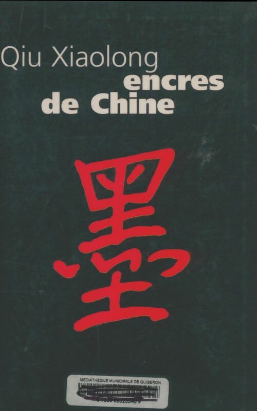 Livrenpoche : Encres de Chine - Xiaolong Qiu - Livre