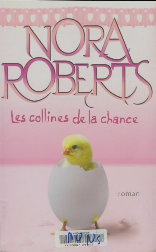 Livrenpoche : Les collines de la chance - Nora Roberts - Livre
