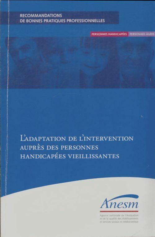 Livrenpoche : L'adaptation de l'intervention auprès des personnes handicapés vieillissantes - Collectif - Livre