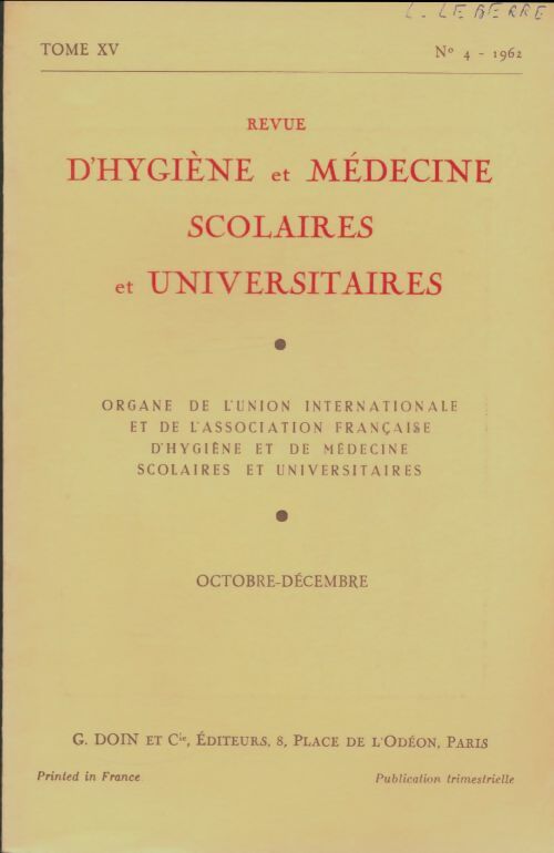 Livrenpoche : Revue d'hygiène et médecine scolaires et universitaires Tome XV n°4 - Collectif - Livre