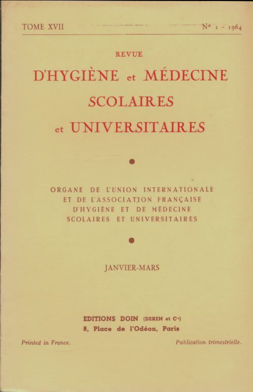 Livrenpoche : Revue d'hygiène et médecine scolaires et universitaires Tome XVII n°1 - Collectif - Livre