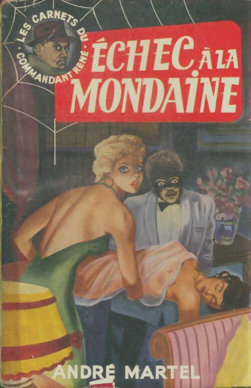 Livrenpoche : Echec à la mondaine - Commandant René - Livre