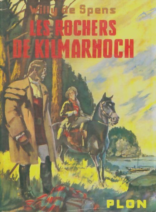 Livrenpoche : Les rochers de Kilmarnoch - Willy De Spens - Livre