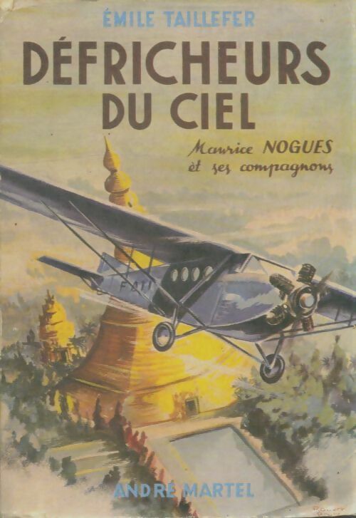 Livrenpoche : Défricheurs du ciel - Émile Taillefer - Livre