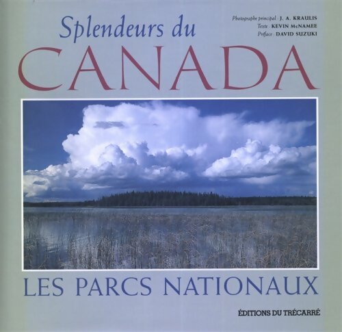 Livrenpoche : Splendeurs du Canada : Les parcs nationaux - Kévin Mc Namée - Livre