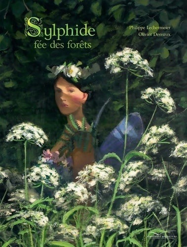 Livrenpoche : Sylphide fée des forêts - Philippe Lechermeier - Livre