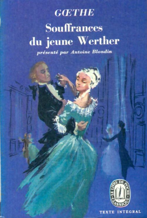 Livrenpoche : Les souffrances du jeune Werther - Johann Wolfgang Von Goethe - Livre