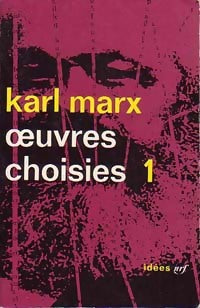 Livrenpoche : Oeuvres choisies Tome I - Karl Marx - Livre