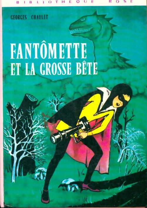 Livrenpoche : Fantômette et la grosse bête - Georges Chaulet - Livre