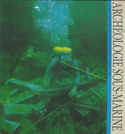 Livrenpoche : Archéologie sous-marine sur les côtes de France - Collectif - Livre
