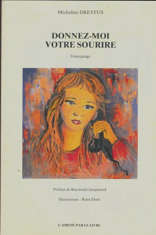 Livrenpoche : Donnez-moi votre sourire - Micheline Dreyfus - Livre