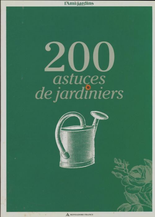 Livrenpoche : 200 astuces de jardiniers - Collectif - Livre