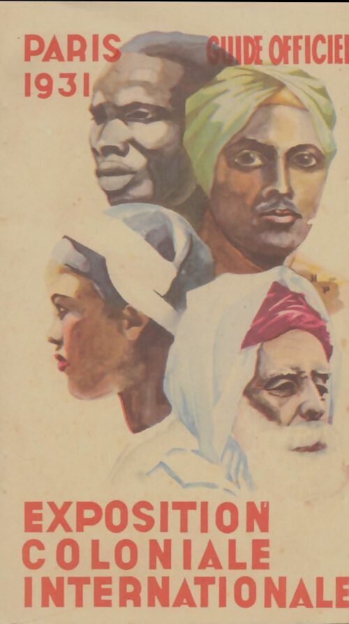 Livrenpoche : Exposotion coloniale internationale Paris 1931 - Collectif - Livre
