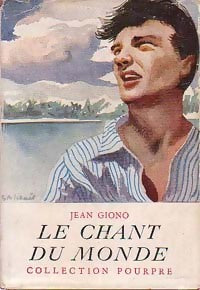 Livrenpoche : Le chant du monde (Le cheval fou) - Jean Giono - Livre