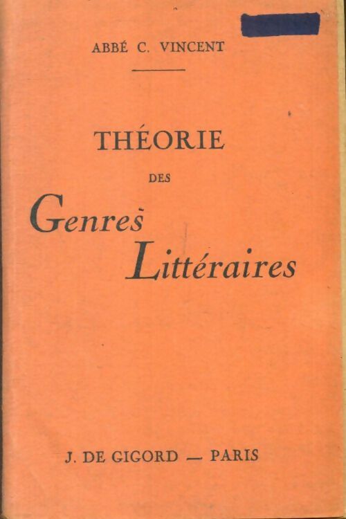 Livrenpoche : Théorie des genres littéraires - Abbé C. Vincent - Livre