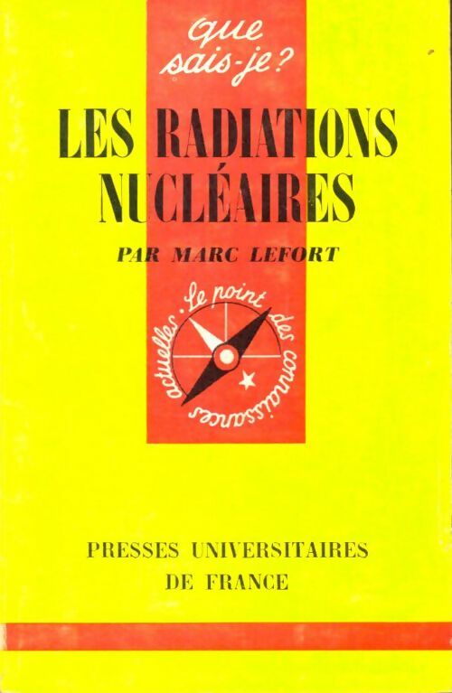 Livrenpoche : Les radiations nucléaires - Marc Lefort - Livre