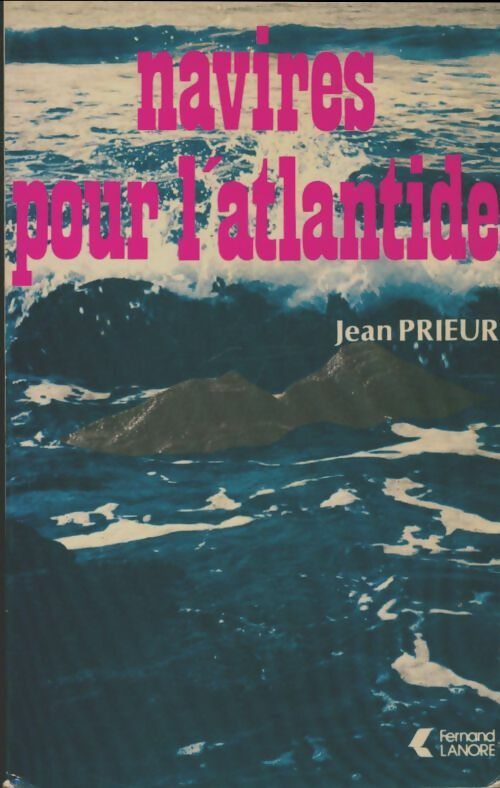 Livrenpoche : Navires pour l'Atlantide - Jean Prieur - Livre