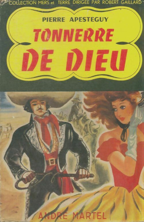 Livrenpoche : Tonnerre de dieu - Pierre Apesteguy - Livre