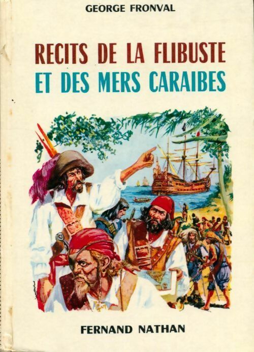 Livrenpoche : Récits de la flibuste et des mers caraïbes - Georges Fronval - Livre