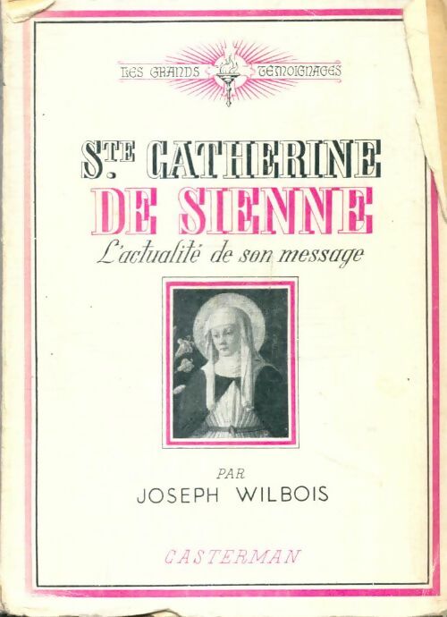 Livrenpoche : Ste Catherine de Sienne - Joseph Wilbois - Livre