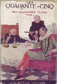 Livrenpoche : Les quarante-cinq Tome I - Alexandre Dumas - Livre