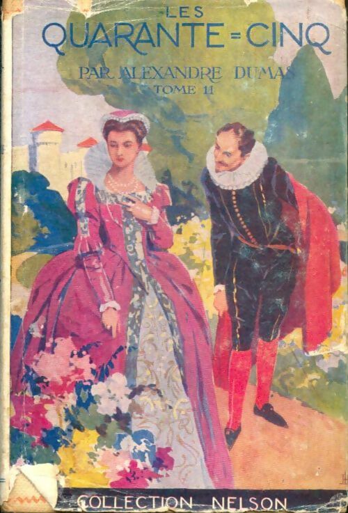 Livrenpoche : Les quarante-cinq Tome II - Alexandre Dumas - Livre