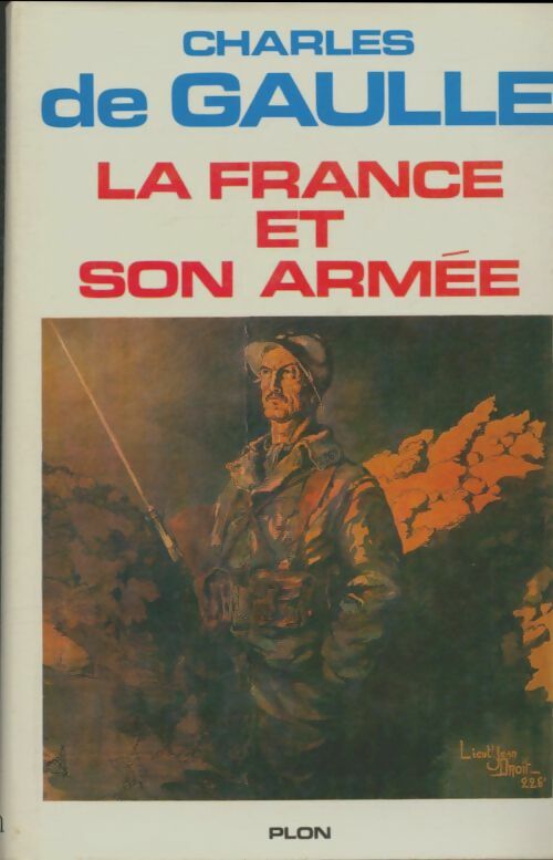 Livrenpoche : La France et son armée - Général Charles De Gaulle - Livre