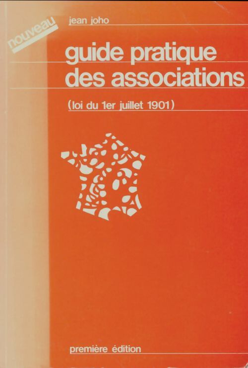 Livrenpoche : Guide pratique des associations 1981 - Jean Joho - Livre